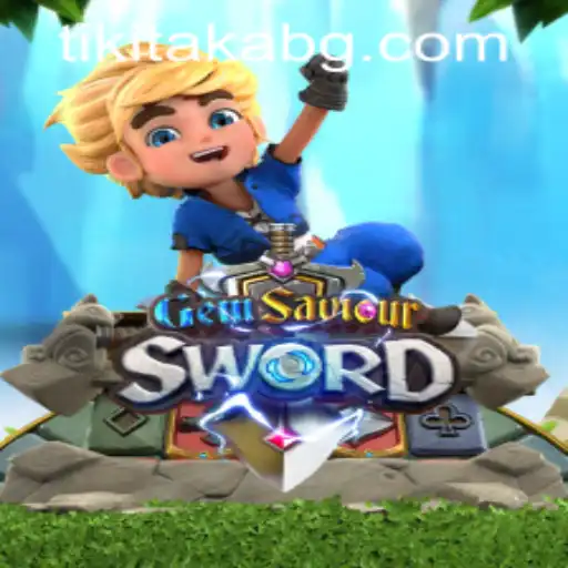 Exploring the World of GemSaviourSword: A Comprehensive Guide